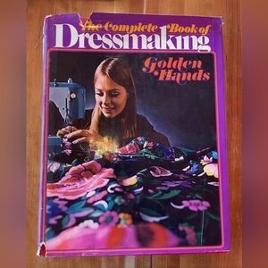 The Complete Book Of Dressmaking Golden Hands 1972